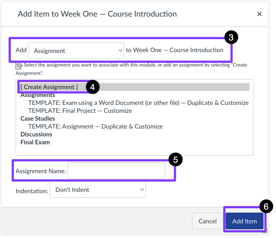 Add dropdown highlighted in step three; Create Assignment highlighted in step four; Assignment Name field highlighted in step five; Add Item highlighted in step six.